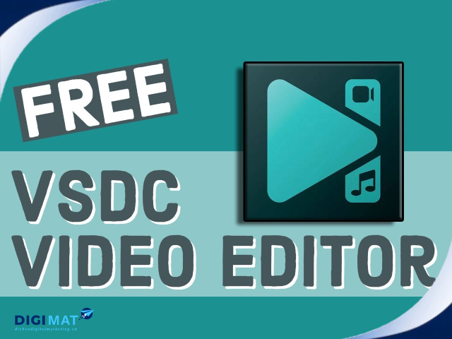 Phần mềm làm video VSDC Free Video Editor