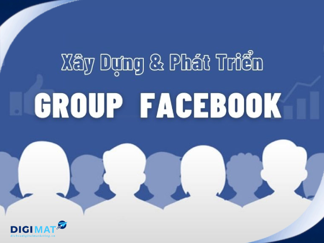 Xây dựng group Facebook tạo nên kênh Marketing và Sale “miễn phí”