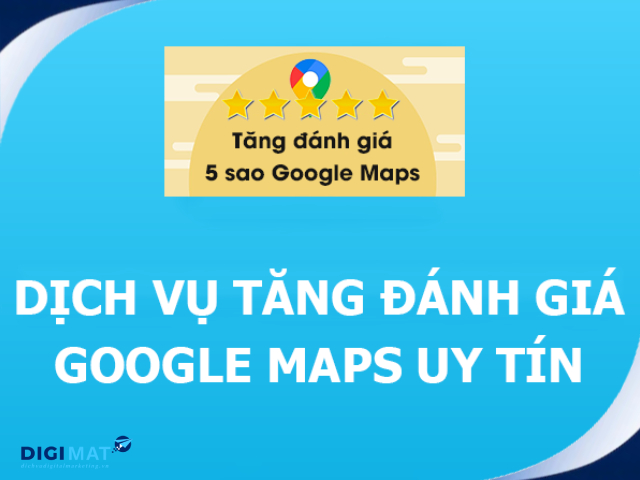 Quy trình dịch vụ đánh giá Google Map tại Digimat