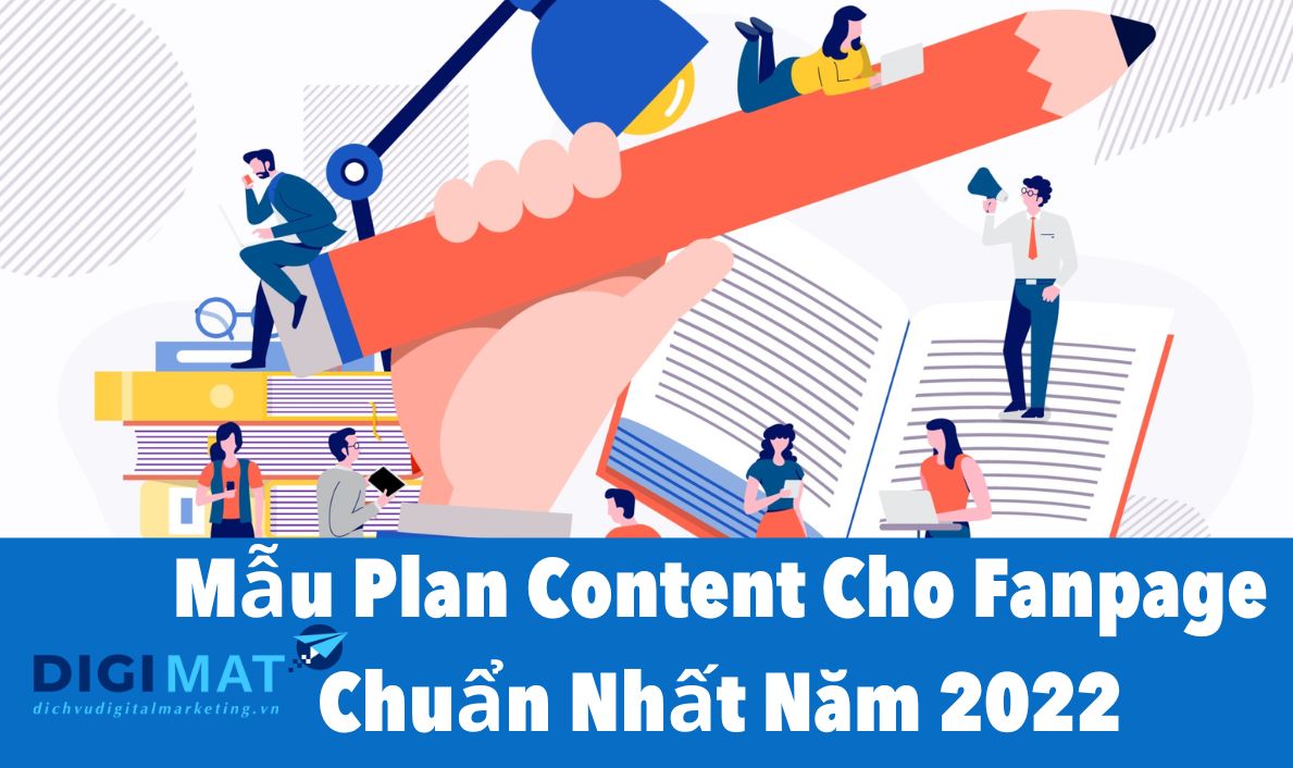 Mẫu Plan Content Cho Fanpage Chuẩn Nhất Năm 2022
