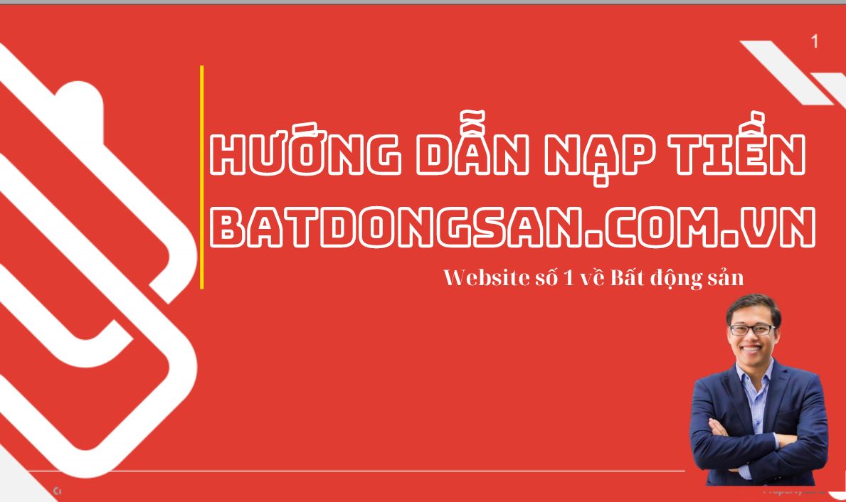 Hướng Dẫn Nạp Tiền Batdongsan.com.vn Nhanh Chóng, An Toàn